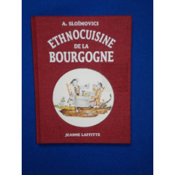 Ethnocuisine de la Bourgogne