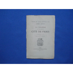 La Grande et Excellente cité de Paris