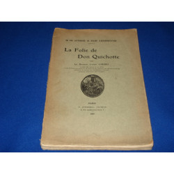 La Folie de Don Quichotte. Un cas Littéraire de Délire...