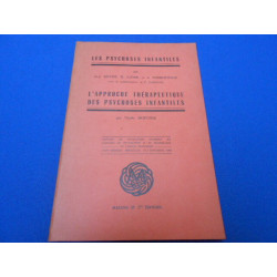 L'Approche thérapeutique des psychoses infantiles