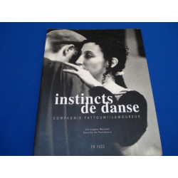 Instincts de danse - Compagnie Fattoumi / Lamoureux