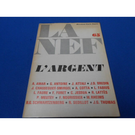 REVUE: LA NEF. L'Argent. N° 65