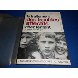 Le traitement des troubles affectifs chez l'enfant "l'amour ne...