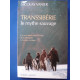 Transsibérie le mythe sauvage