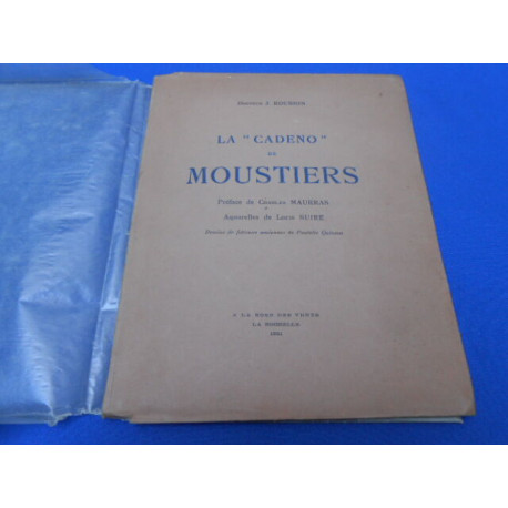 LA "CADENO" de MOUSTIERS. Préface de Charles Maurras. Aquarelles...