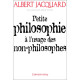 Petite philosophie à l'usage des non-philosophes