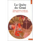 La quête du Graal