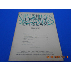 EN TERRE D'ISLAM. N°40. Quatrième Trimestre. Troisième série....