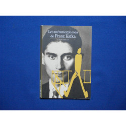 Les Métamorphoses de Kafka