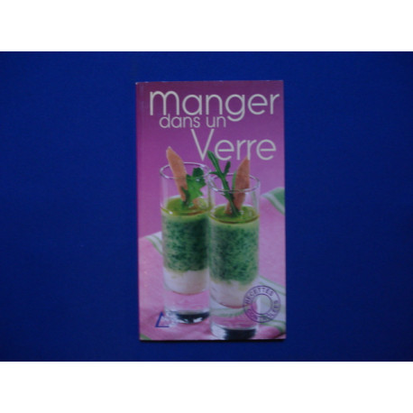 Manger dans un Verre