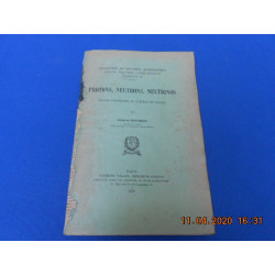 Protons Neutrons Neutrinos. Leçons Professées au collège de France