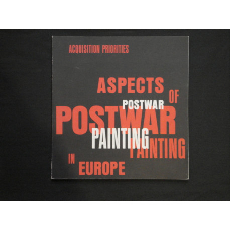 Acquisition priorities Aspects of Postwar Painting in Europe