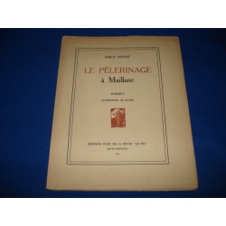 Le Pélerinage à Maillane. Poèmes. Illustrations de SOLARO. [Envoi...