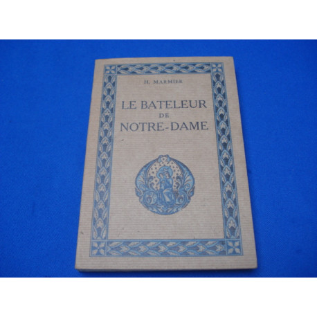 LE BATELEUR DE NOTRE-DAME (d'après Gautier de Coincy)