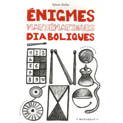 Enigmes mathématiques diaboliques : 65 Enigmes pour faire...