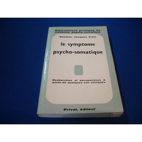 Le symptome psycho-somatique