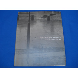 Bilan provisoire. Photographies 1983-1999