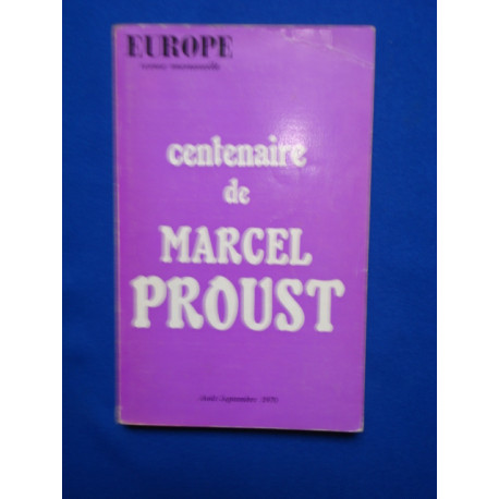 Centenaire de Marcel Proust. Aout-Septembre 1970