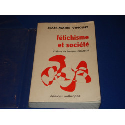 Fétichisme et Société