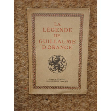 La legende de guillaume d'orange