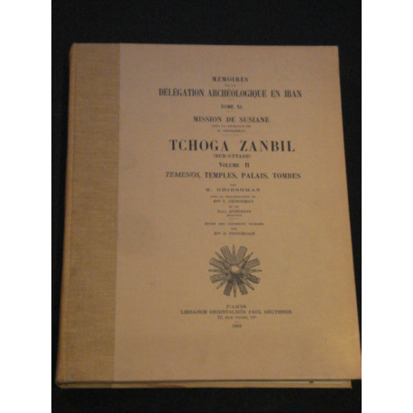 Mémoires de la Délégation Archéologique en Iran.Tome XL. Mission...