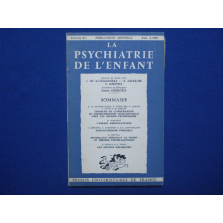 La Psychiatrie de L'Enfant. Vol. XII. Fasc. 2