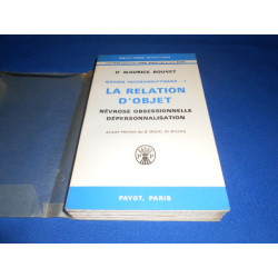 Oeuvres psychanalytiques-1: La Relation d'Objet. Névrose...