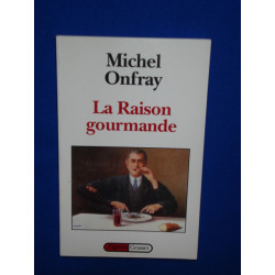 La raison gourmande - Philosophie du goût