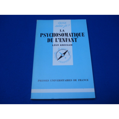 La Psychosomatique de l'Enfant