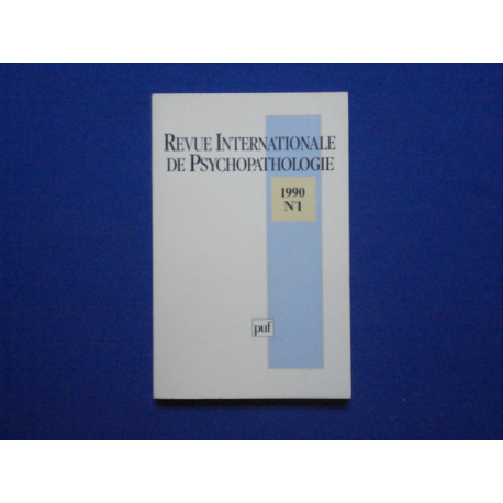 Revue internationale de psychopathologie numero 1 1990