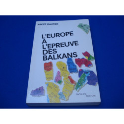 L'Europe à l'épreuve des Balkans