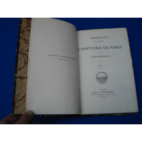 Mémoires de la Société de l'Histoire de Paris et de l'Ile de...