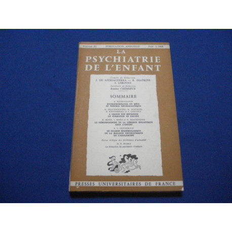 La Psychiatrie de l'Enfant. Vol.XI. Fasc. 1