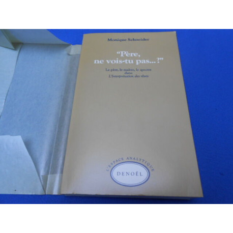 "Père ne vois tu pas...?". Le père le aître le spectre dans...