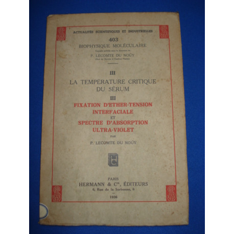 L a Température critique du Serum. Fixation d'Ether- Tension...