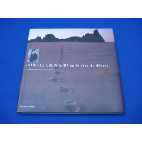 Isabelle Eberhardt ou le Rêve du Désert