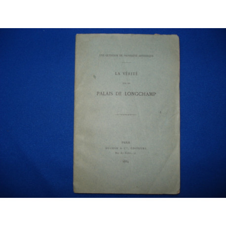 Une question de propriété artistique. La Verité sur le Palais...