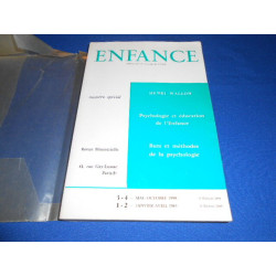 REVUE. Enfance. Numéro spécial. Psychologie et Education de...