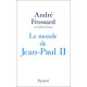 Le Monde de Jean-Paul II