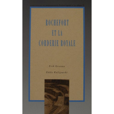 Rochefort et la Corderie royale