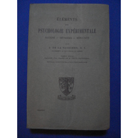 Elements de Psychologie expérimentale Notions Méthodes Résultats