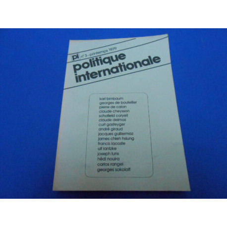 [REVUE]. POLITIQUE INTERNATIONALE. N°3. Printemps