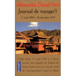 Journal de voyage tome 1 : 11 août 1904 - 26 décembre 1917