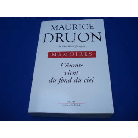 Mémoires. L'Aurore vient du Fond du ciel