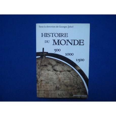 Histoire du monde : 500-1000-1500