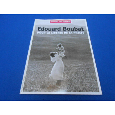 Reporters sans frontières. EDOUARD BOUBAT pour la liberté de la presse