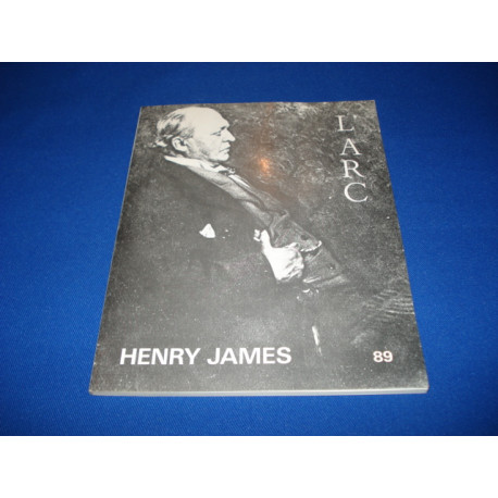 Henry James. Revue L'Arc N°89