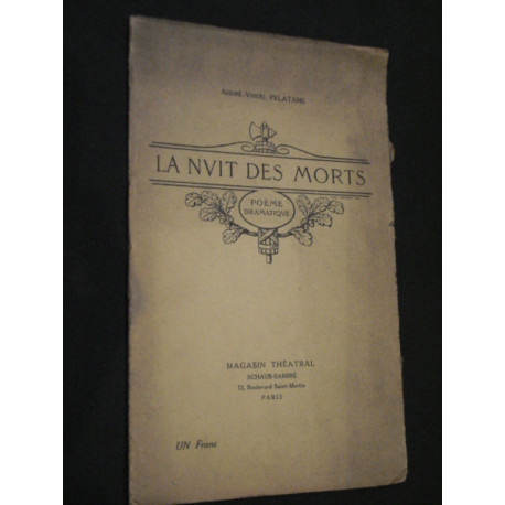 La Nuit des Morts. Poème Dramatique (envoi)