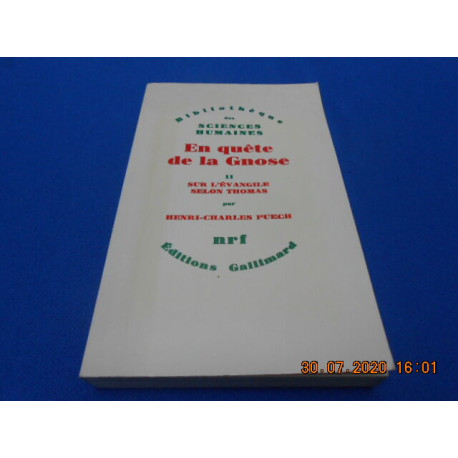 En quête de la Gnose. II. Sur l'évangile selon Thomas