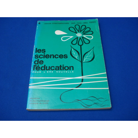 Les Sciences de l'Education pour l'Ere nouvelle. N°4